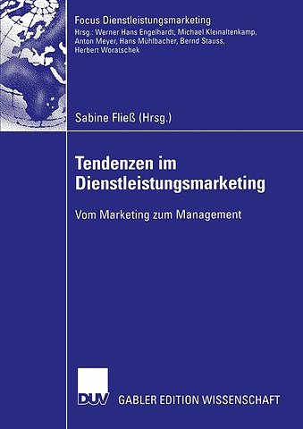 Tendenzen im Dienstleistungsmarketing