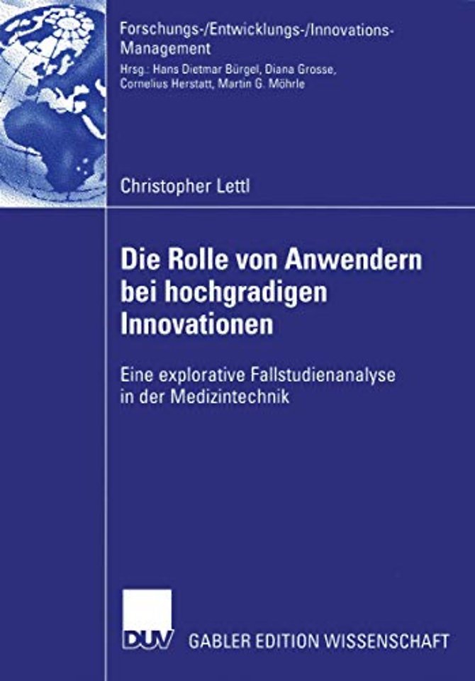 Die Rolle von Anwendern bei hochgradigen Innovationen