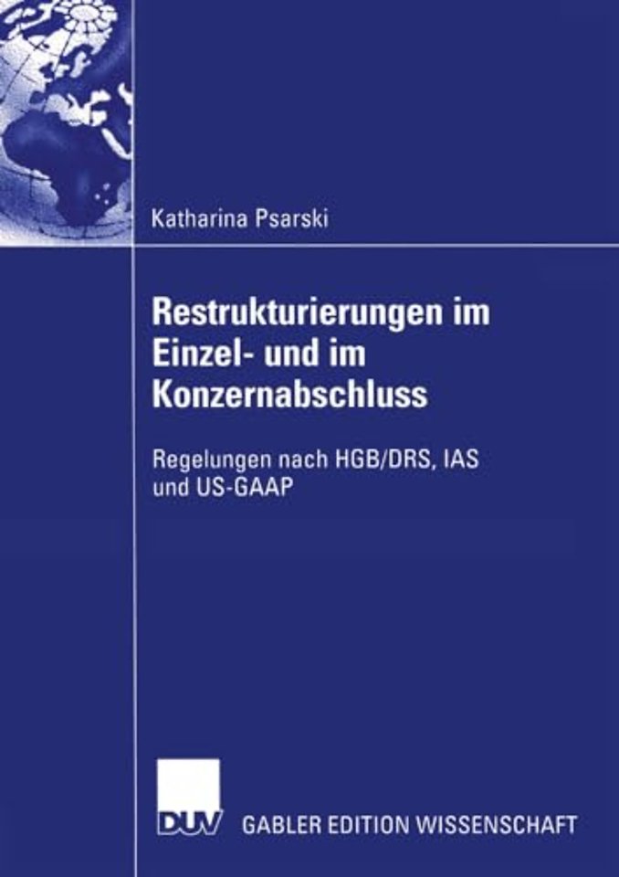 Restrukturierungen im Einzel- und im Konzernabschluss