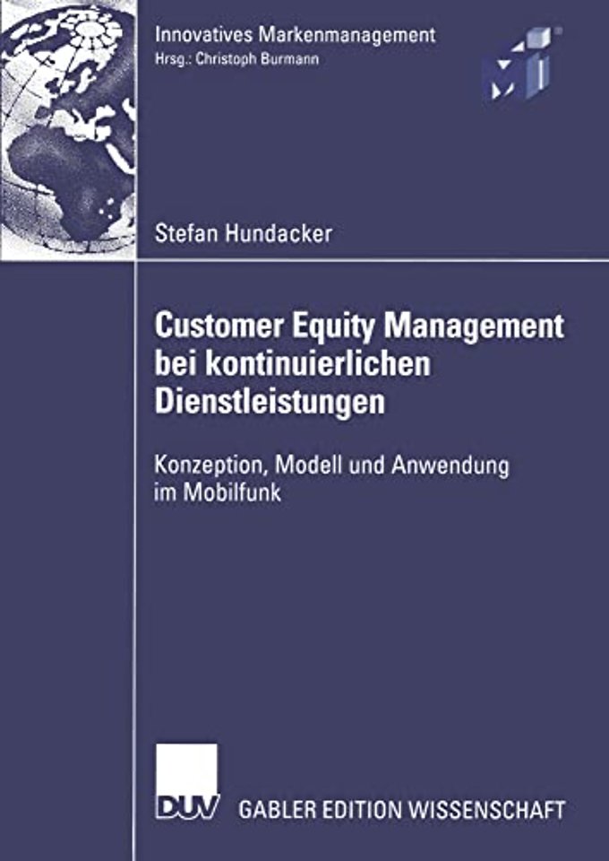 Customer Equity Management bei kontinuierlichen Dienstleistungen