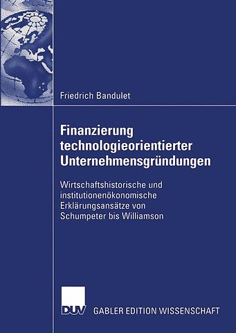 Finanzierung technologieorientierter Unternehmensgründungen