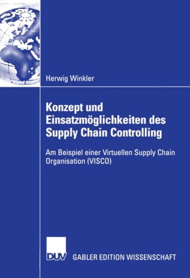 Konzept und Einsatzmöglichkeiten des Supply Chain Controlling
