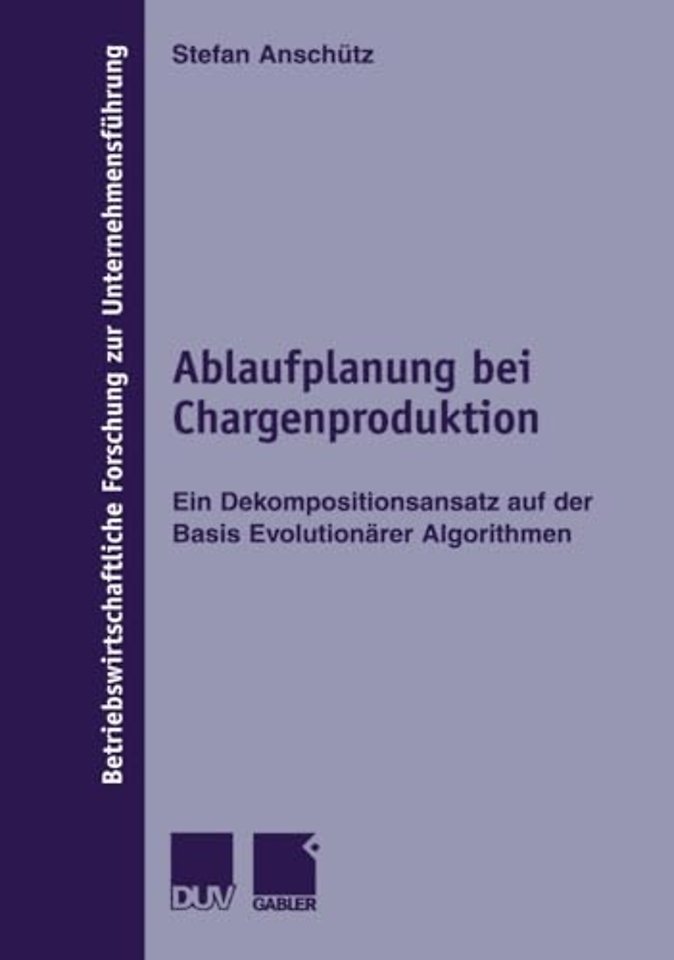 Ablaufplanung bei Chargenproduktion