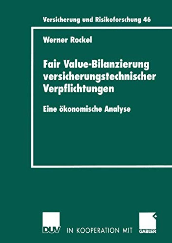Fair Value-Bilanzierung versicherungstechnischer Verpflichtungen