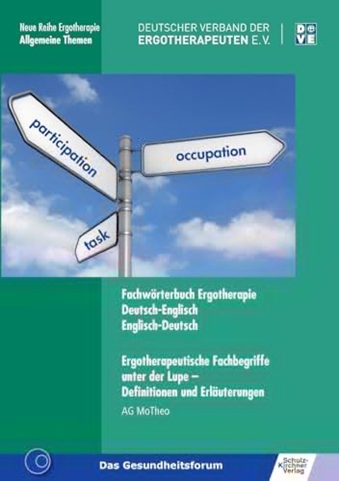 Fachwoerterbuch Ergotherapie - Deutsch-Englisch; Englisch-Deutsch