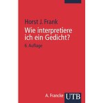 Wie interpretiere ich ein Gedicht?