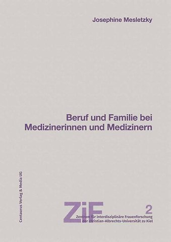Beruf und Familie bei Medizinerinnen und Medizinern