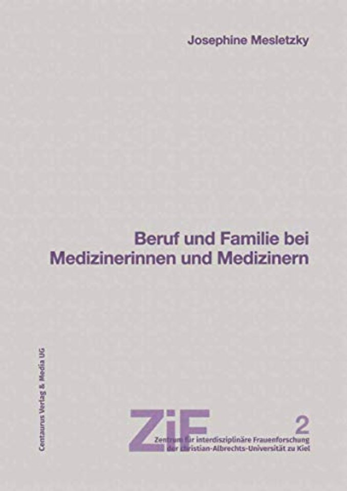 Beruf und Familie bei Medizinerinnen und Medizinern