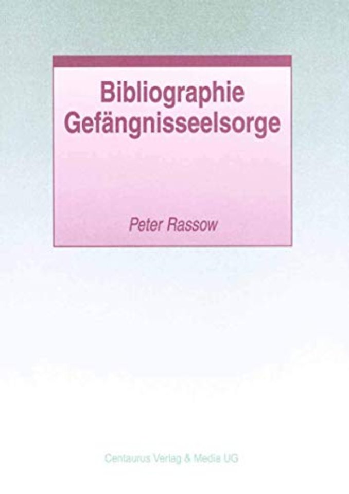 Bibliographie Gefängnisseelsorge