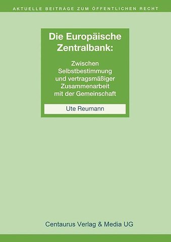 Die Unabhängigkeit der Europäischen Zentralbank