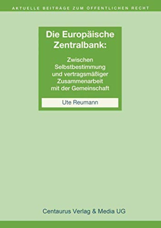 Die Unabhängigkeit der Europäischen Zentralbank