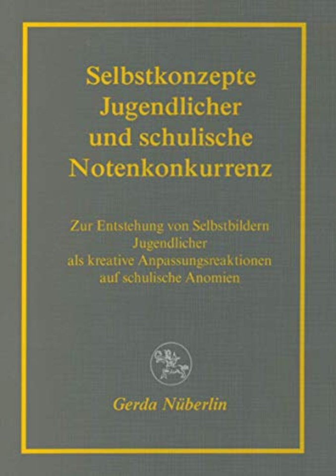 Selbstkonzepte Jugendlicher und schulische Notenkonkurrenz