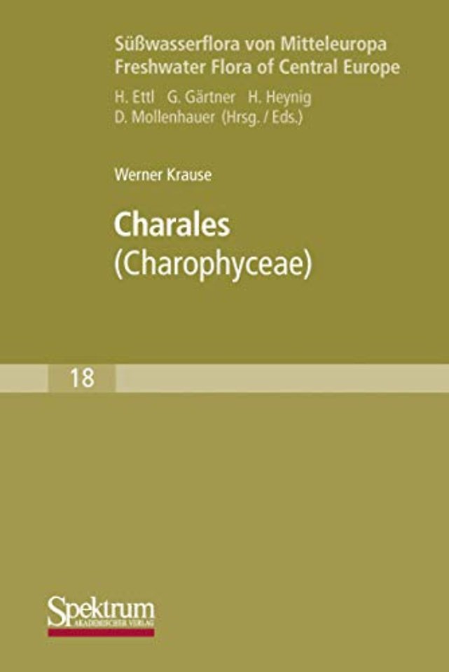 Süßwasserflora von Mitteleuropa, Bd. 18: Charales