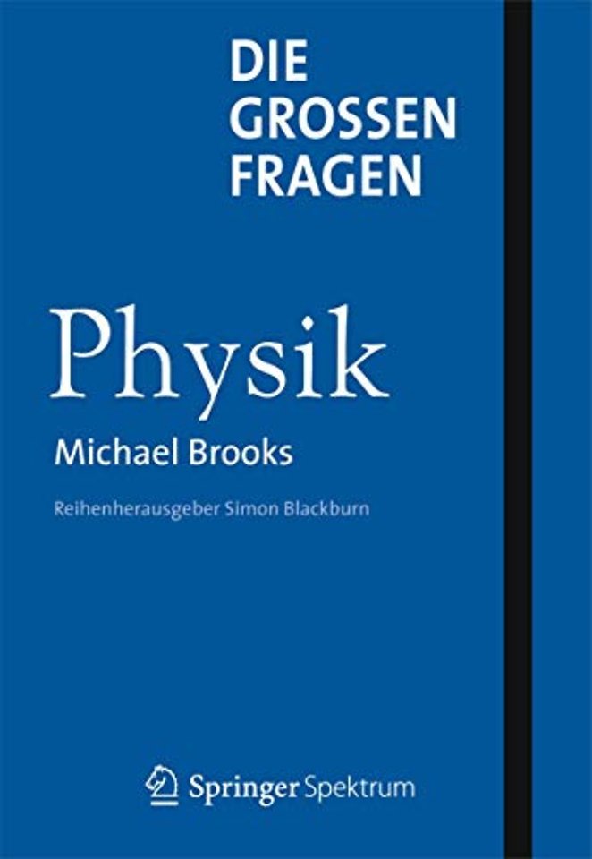 Die großen Fragen - Physik
