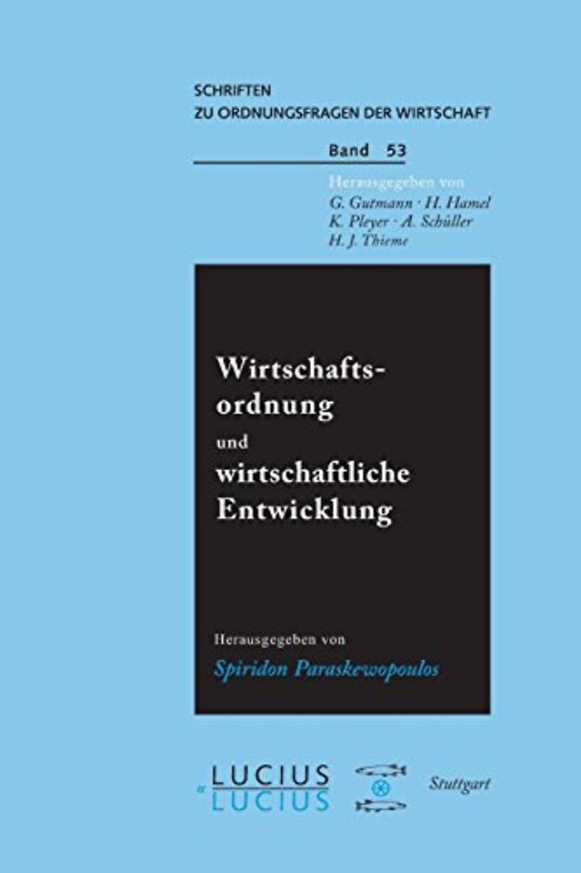 Wirtschaftsordnung und wirtschaftliche Entwicklung