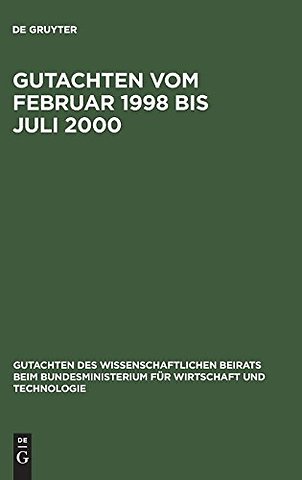 Gutachten vom Februar 1998 bis Juli 2000