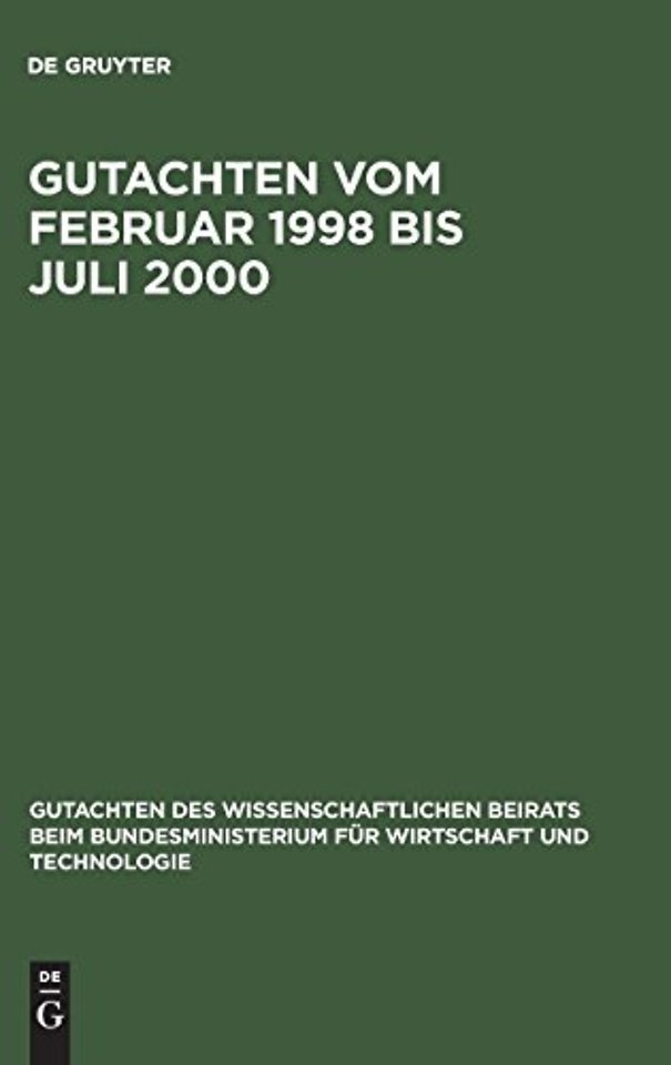 Gutachten vom Februar 1998 bis Juli 2000
