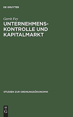 Unternehmenskontrolle und Kapitalmarkt – Die Aktienrechtsreformen von 1965 und 1998 im Vergleich