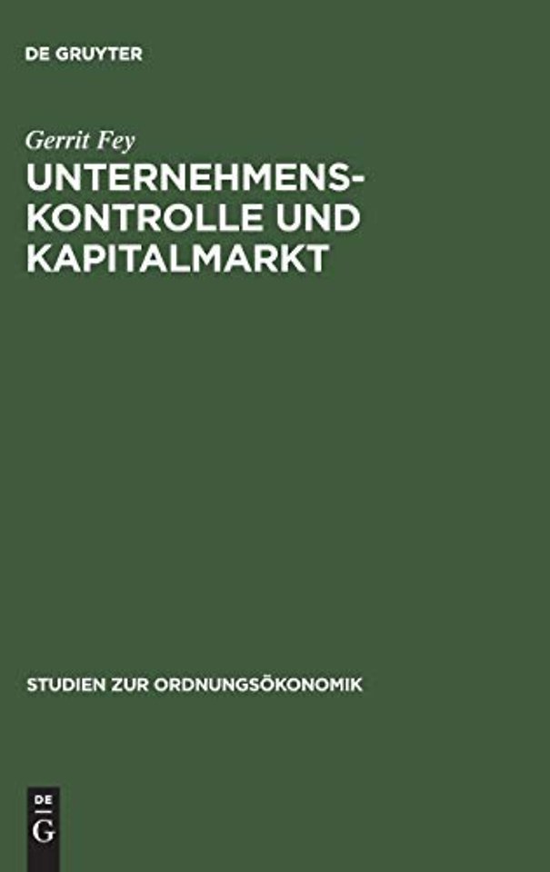 Unternehmenskontrolle und Kapitalmarkt – Die Aktienrechtsreformen von 1965 und 1998 im Vergleich