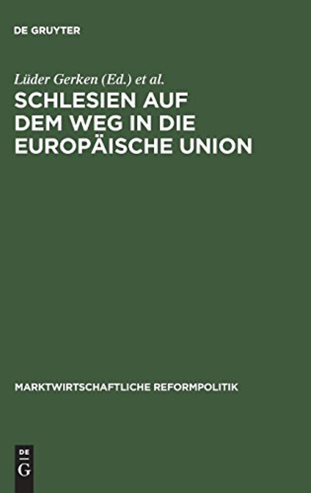 Schlesien auf dem Weg in die Europäische Union – Ordnungspolitik der Sozialen Marktwirtschaft und christliche Gesellschaftslehre