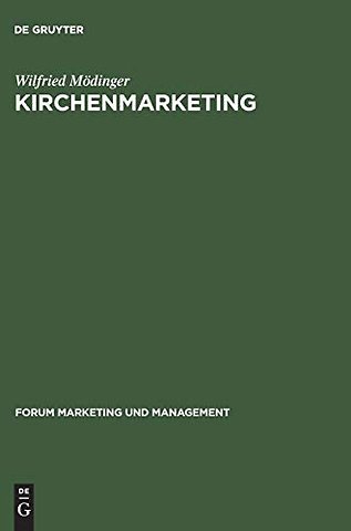 Kirchenmarketing – Strategisches Marketing für kirchliche Angebote