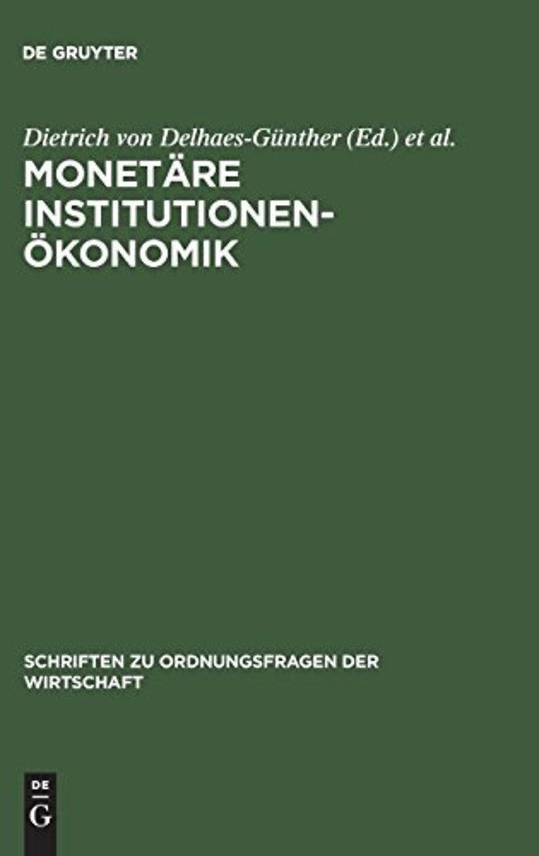 Monetäre Institutionenökonomik