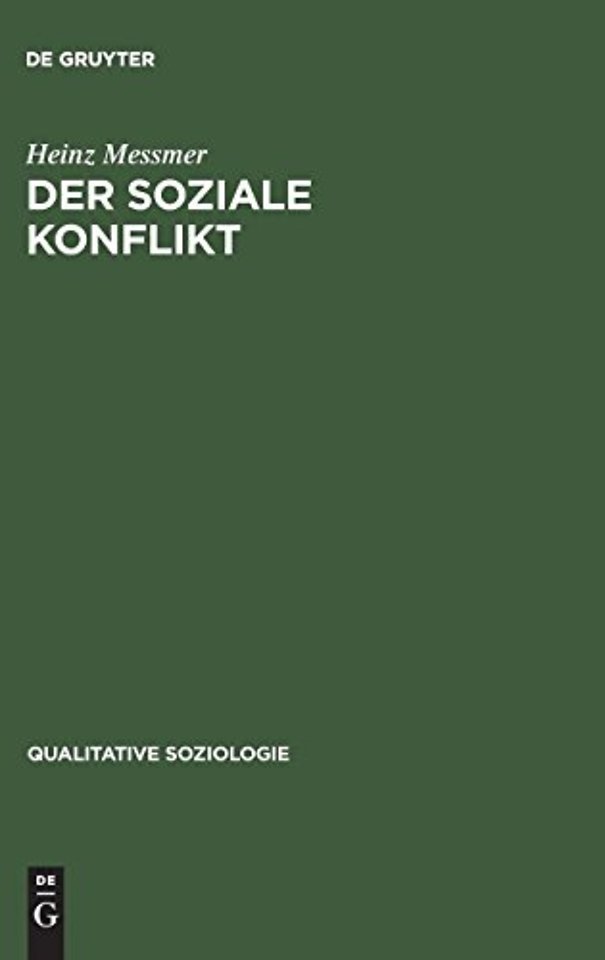 Der soziale Konflikt – Kommunikative Emergenz und systemische Reproduktion