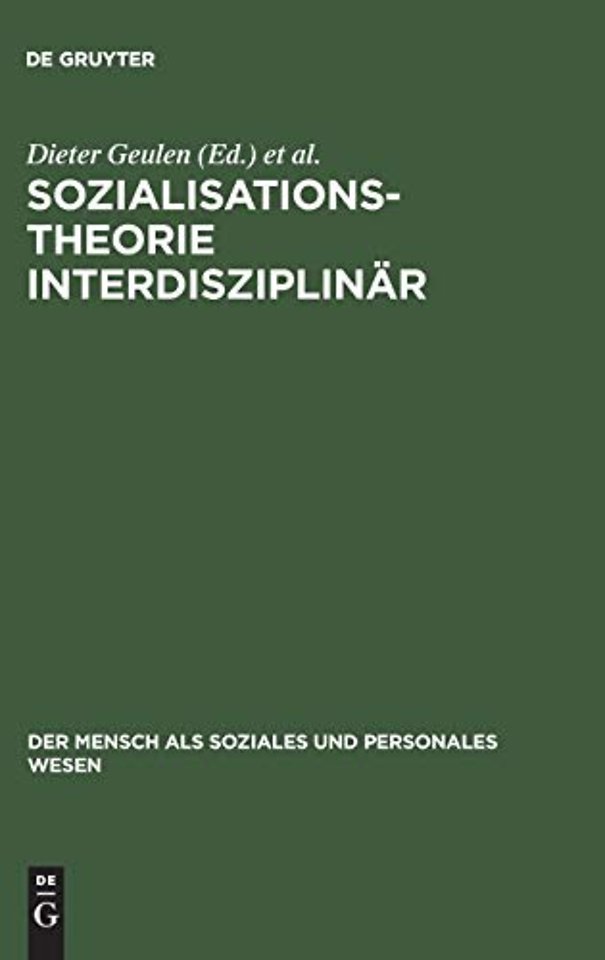 Sozialisationstheorie interdisziplinär – Aktuelle Perspektiven