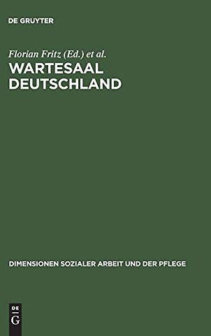 Wartesaal Deutschland – Ein Handbuch für die Soziale Arbeit mit Flüchtlingen