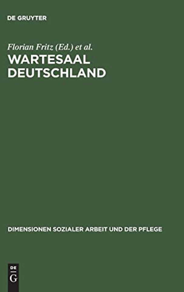 Wartesaal Deutschland – Ein Handbuch für die Soziale Arbeit mit Flüchtlingen