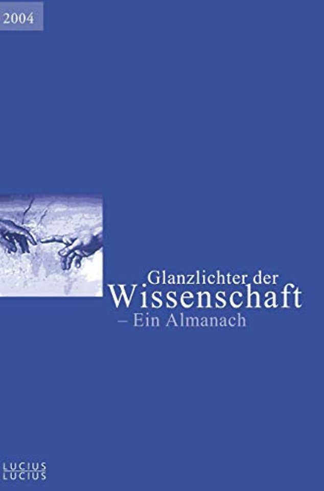 Glanzlichter der Wissenschaft 2004 – Ein Almanach