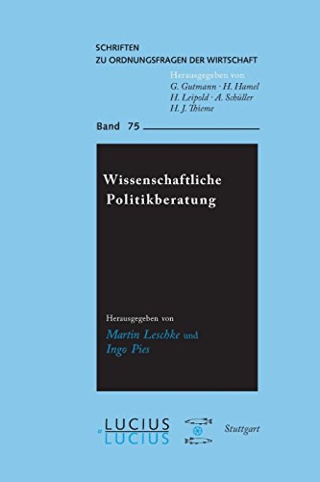 Wissenschaftliche Politikberatung – Theorien, Konzepte, Institutionen