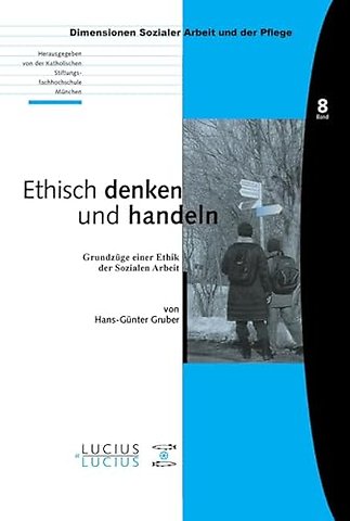 Ethisch denken und handeln