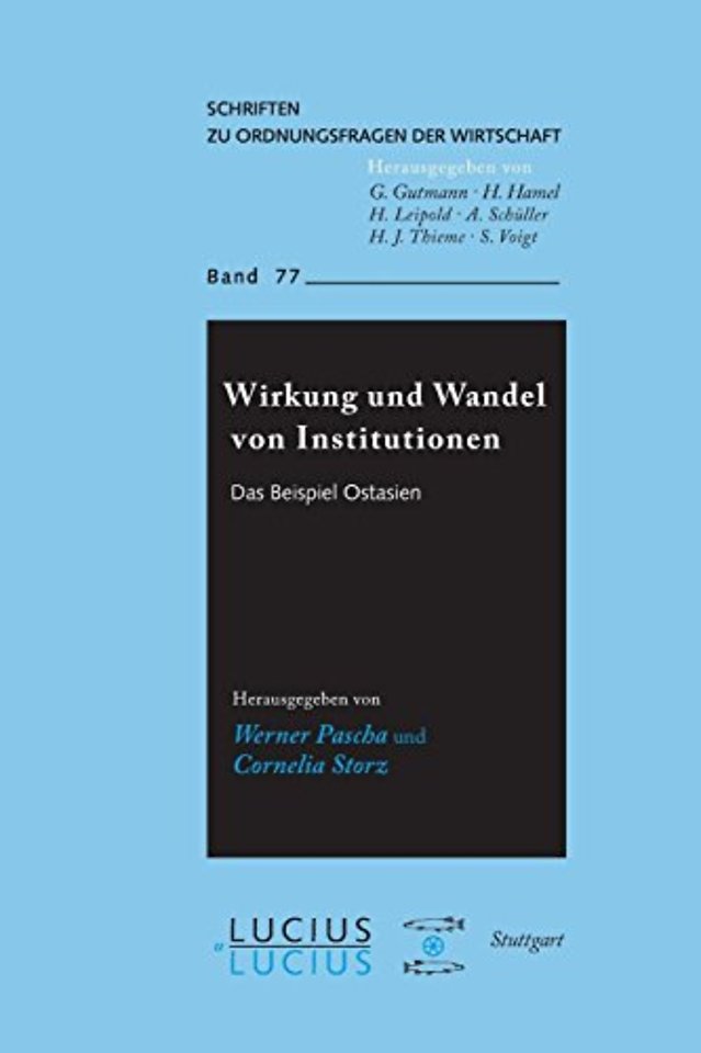 Wirkung und Wandel von Institutionen – Das Beispiel Ostasien