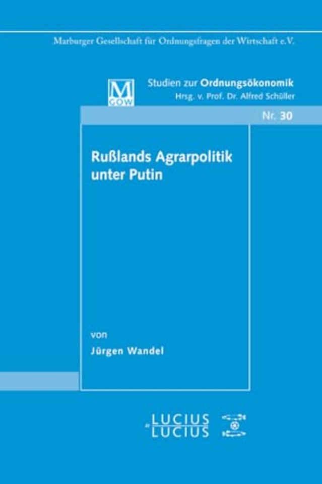 Ruβlands Agrarpolitik unter Putin