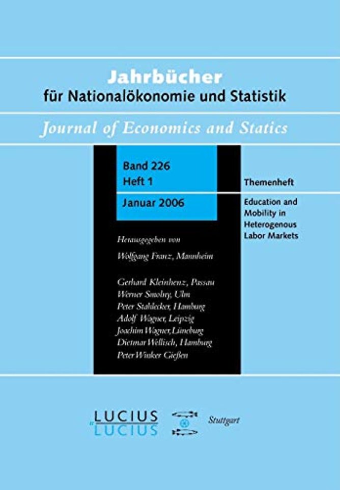 Education and Mobility in Heterogeneous Labor Ma – Sonderausgabe von Heft 1/Bd. 226 Jahrbücher für Nationalökonomie und Statistik