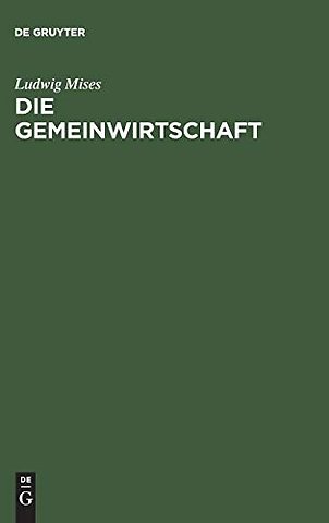 Die Gemeinwirtschaft – Untersuchungen über den Sozialismus