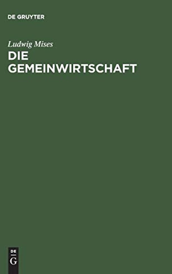 Die Gemeinwirtschaft – Untersuchungen über den Sozialismus