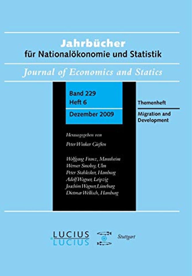 Migration and Development – Sonderausgabe Heft 6/Bd. 229 (2009) Jahrbücher für Nationalökonomie und Statistik