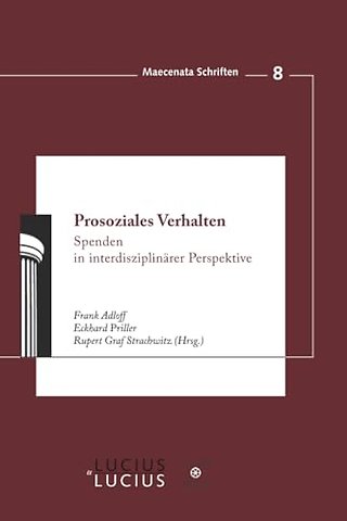 Prosoziales Verhalten – Spenden in interdisziplinärer Perspektive