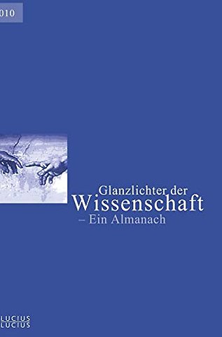 Glanzlichter der Wissenschaft 2010 – Ein Almanach
