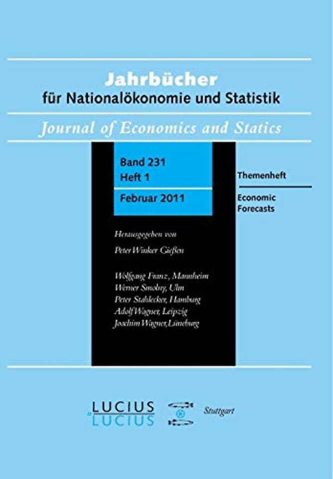 Economic Forecasts – Themenheft Heft 1/Bd. 231 (2011) Jahrbücher für Nationalökonomie und Statistik