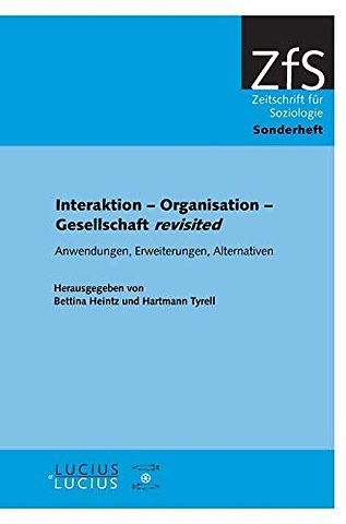 Interaktion – Organisation – Gesellschaft revisi – Anwendungen, Erweiterungen, Alternativen