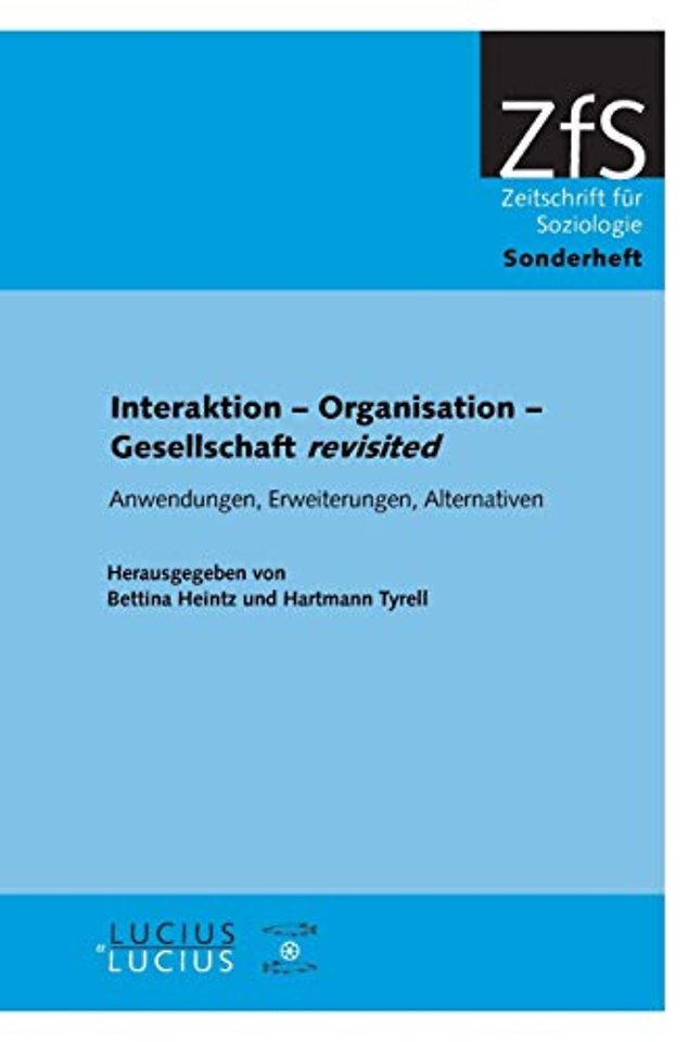 Interaktion – Organisation – Gesellschaft revisi – Anwendungen, Erweiterungen, Alternativen