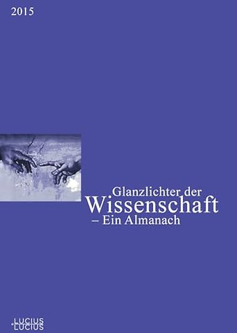 Glanzlichter der Wissenschaft 2015 – Ein Almanach