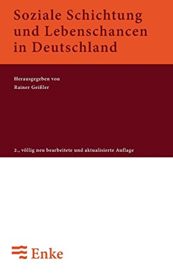 Soziale Schichtung und Lebenschancen in Deutschland