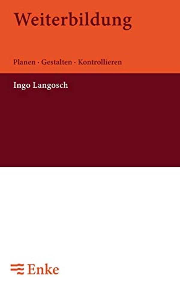 Weiterbildung – Planen – Gestalten – Kontrollieren