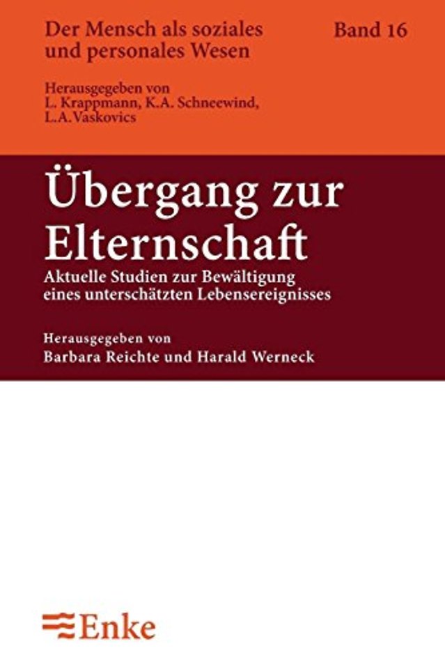Übergang zur Elternschaft – Aktuelle Studien zur Bewältigung eines unterschätzten Lebensereignisses