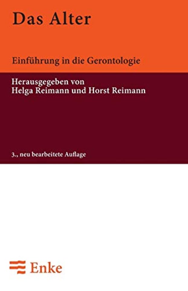 Das Alter – Einführung in die Gerontologie