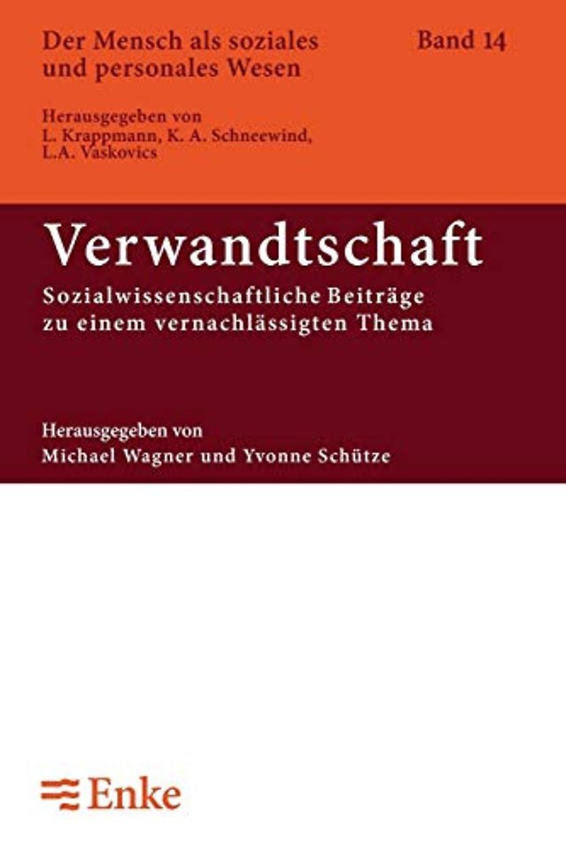 Verwandtschaft – Sozialwissenschaftliche Beiträge zu einem vernachlässigten Thema
